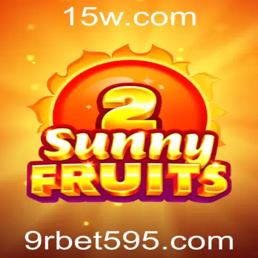 Explorando o Mundo Vibrante de SunnyFruits2 no 9rbet.com App